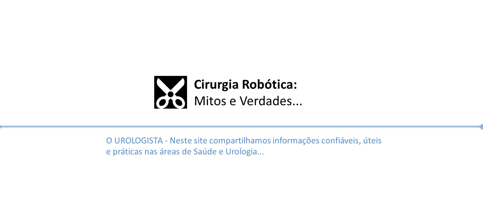 Cirurgia Robótica: Mitos e Verdades