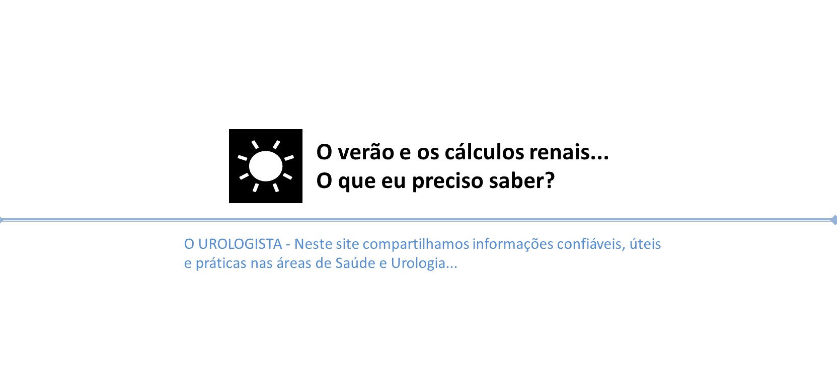 Verão e Cálculo Renal: qual a relação e como evito?