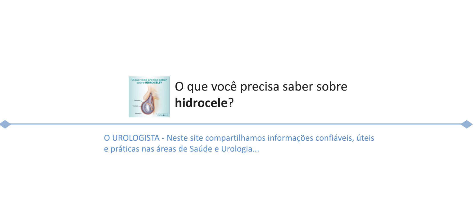  O que você precisa saber sobre hidrocele?