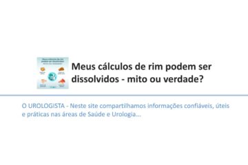 Meus cálculos de rim podem ser dissolvidos – mito ou verdade?