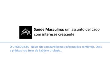 Saúde Masculina: um assunto com interesse crescente