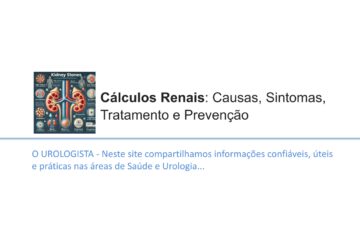 Cálculos Renais: Causas, Sintomas, Tratamento e Prevenção