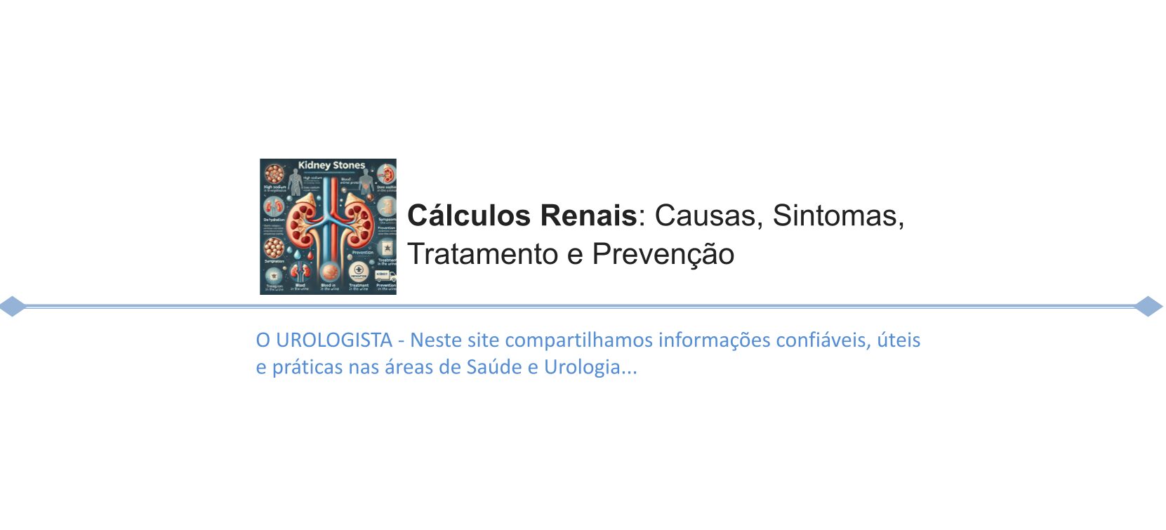 Cálculos Renais: Causas, Sintomas, Tratamento e Prevenção