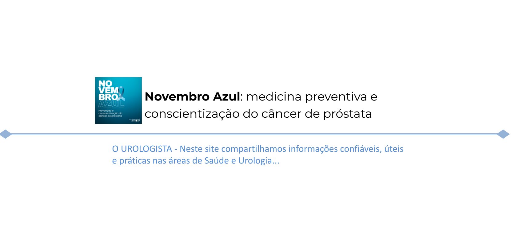 Novembro Azul: medicina preventiva e conscientização do câncer de próstata