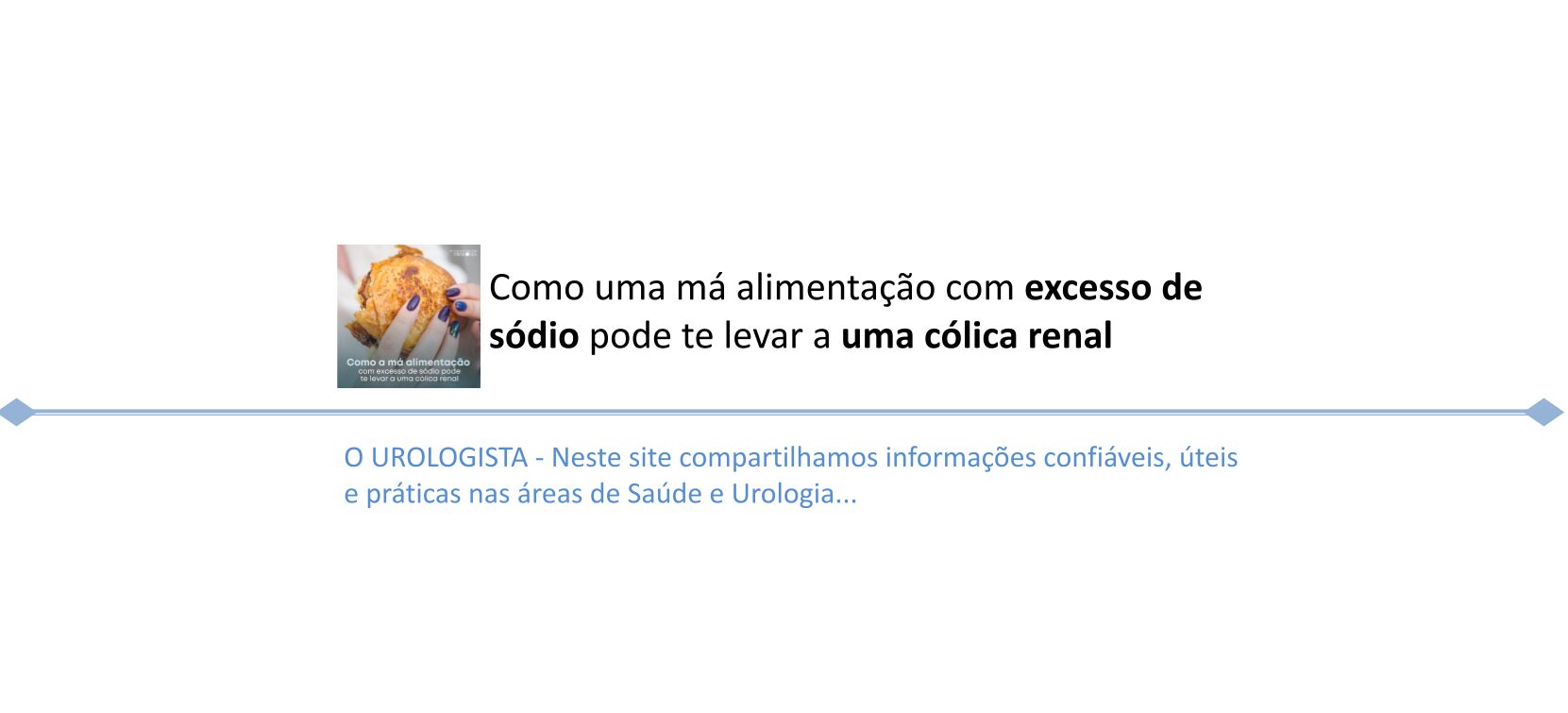 Como uma má alimentação com excesso de sódio pode te levar a uma cólica renal 